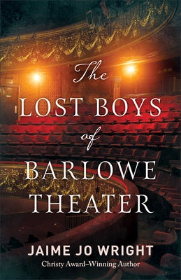 Cover image for Lost Boys of Barlowe Theater, isbn: 9780764242212