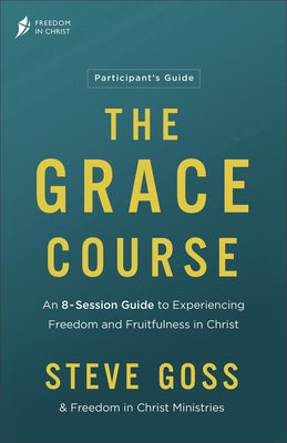Cover image for The Grace Course Participant's Guide, isbn: 9780764242342
