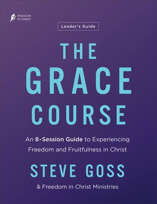 Cover image for The Grace Course Leader's Guide, isbn: 9780764242359