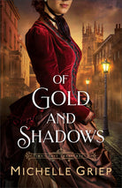 Cover image for Of Gold and Shadows, isbn: 9780764242564