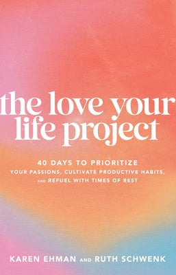 Cover image for The Love Your Life Project, isbn: 9780764242977