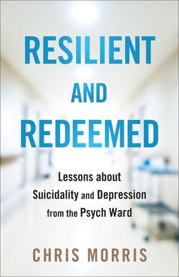 Cover image for Resilient and Redeemed, isbn: 9780764243288