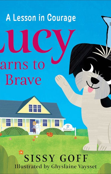 Cover image for Lucy Learns to Be Brave, isbn: 9780764243455