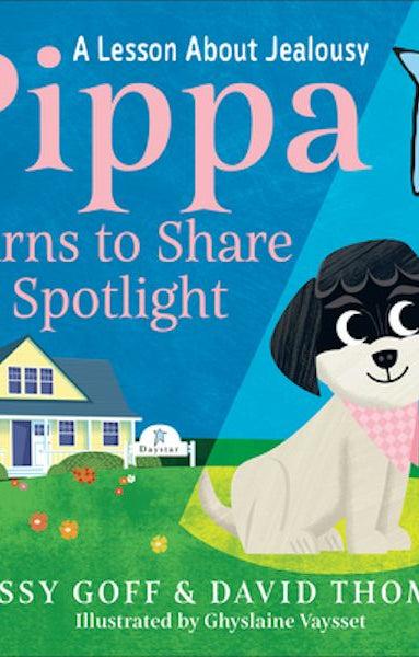 Cover image for Pippa Learns to Share the Spotlight, isbn: 9780764243479