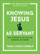 Cover image for Knowing Jesus as Servant, isbn: 9780764243578