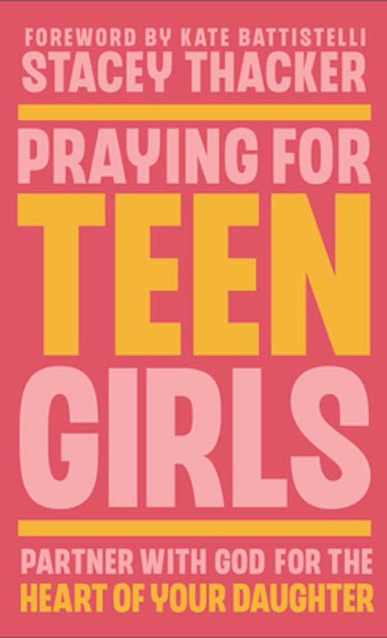 Cover image for Praying for Teen Girls, isbn: 9780764243738