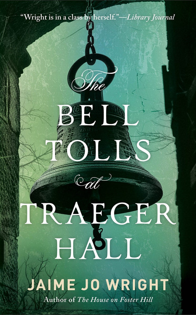 Cover image for The Bell Tolls at Traeger Hall, isbn: 9780764243806