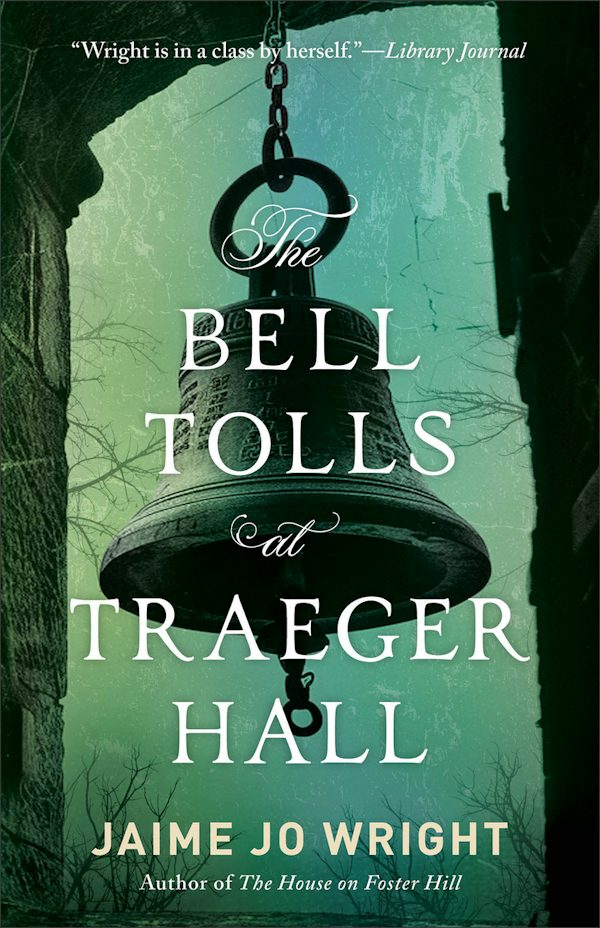 Cover image for The Bell Tolls at Traeger Hall, isbn: 9780764243806