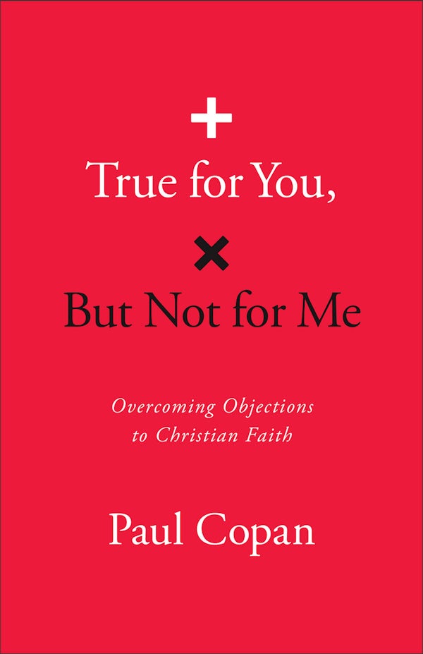 Cover image for True for You, But Not for Me, isbn: 9780764243844