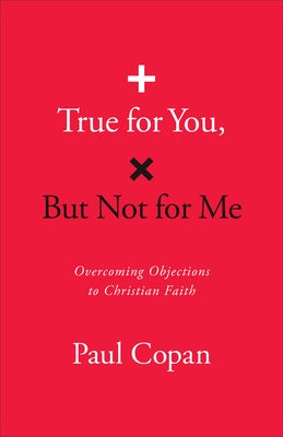 Cover image for True for You, But Not for Me, isbn: 9780764244667