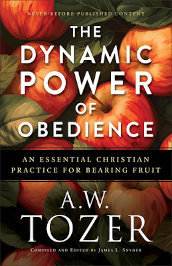 Cover image for The Dynamic Power of Obedience, isbn: 9780764244773
