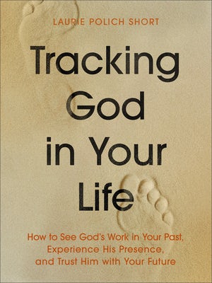 Cover image for Tracking God in Your Life, isbn: 9780764244926