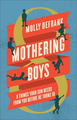 Cover image for Mothering Boys, isbn: 9780764244988