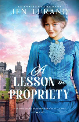 Cover image for Lesson in Propriety, isbn: 9780764245145