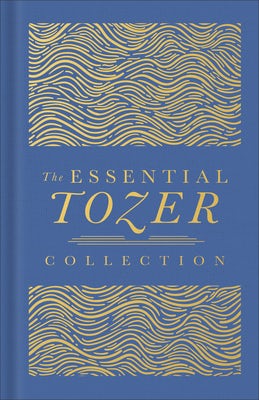Cover image for The Essential Tozer Collection, isbn: 9780764245152