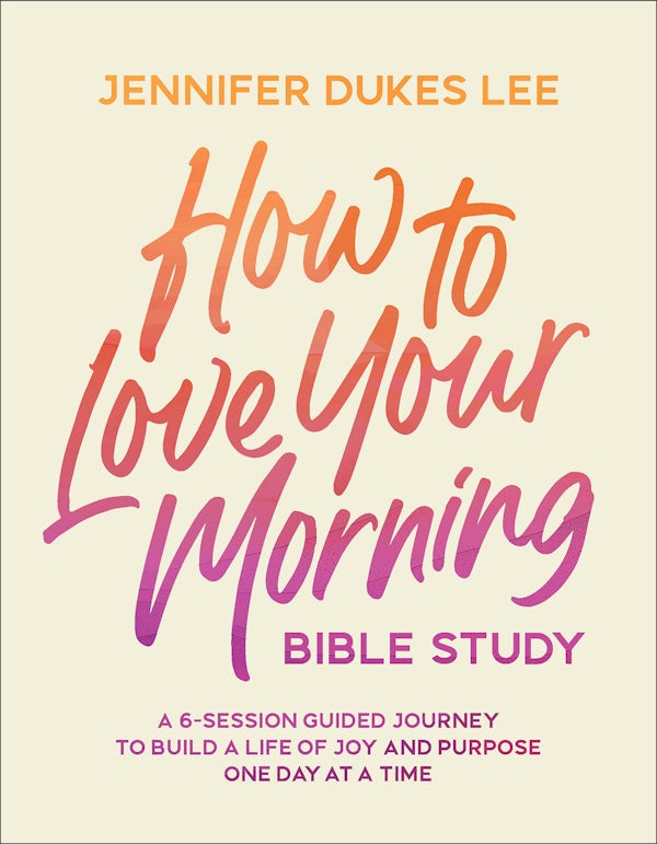 Cover image for How to Love Your Morning Bible Study, isbn: 9780764245534
