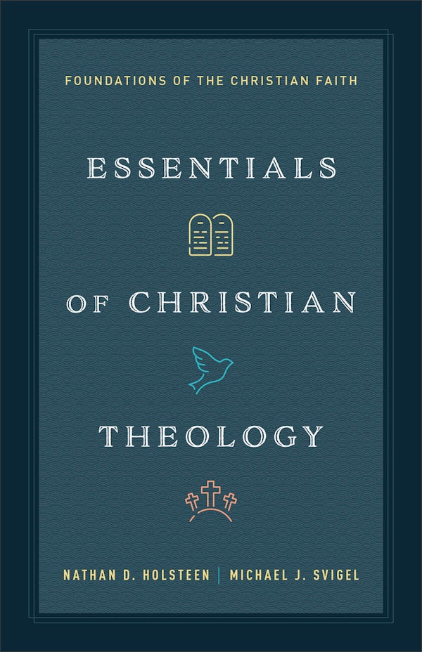 Cover image for Essentials of Christian Theology, isbn: 9780764245602