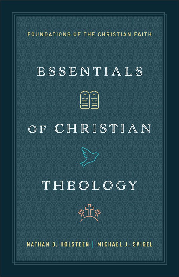 Cover image for Essentials of Christian Theology, isbn: 9780764245602