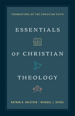 Cover image for Essentials of Christian Theology, isbn: 9780764245619