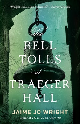 Cover image for Bell Tolls at Traeger Hall, isbn: 9780764245787