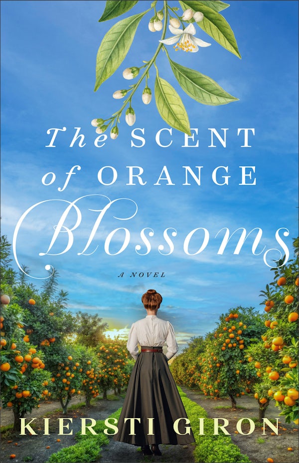 Cover image for The Scent of Orange Blossoms, isbn: 9780764246296