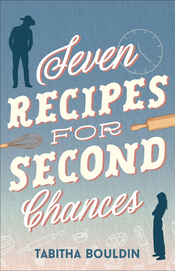 Cover image for Seven Recipes for Second Chances, isbn: 9780764246661