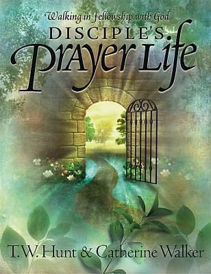 Cover image for Disciple's Prayer Life, isbn: 9780767334945