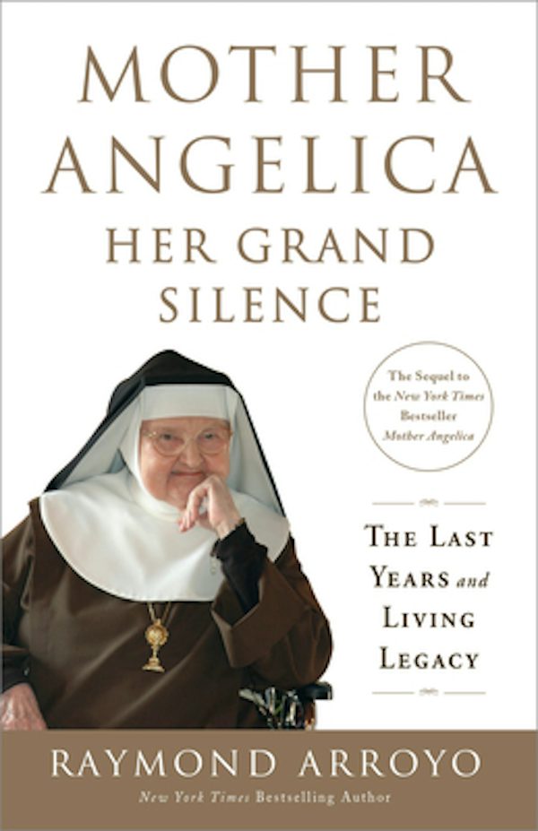 Cover image for Mother Angelica: Her Grand Silence, isbn: 9780770437268
