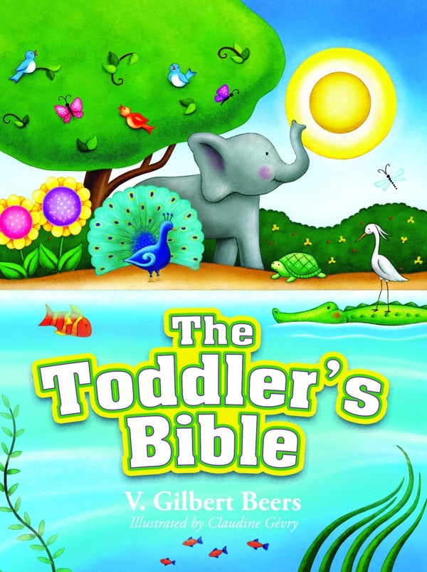 Cover image for The Toddler's Bible - Children's Easter Books & Easter Basket Ideas for Toddlers, isbn: 9780781405799
