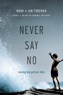 Cover image for Never Say No, isbn: 9780781411738