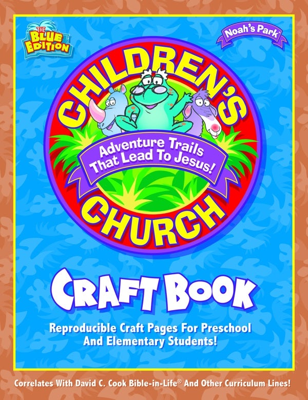 Cover image for Noah's Park Childern's Church Craft Book, Blue Edition, isbn: 9780781438643