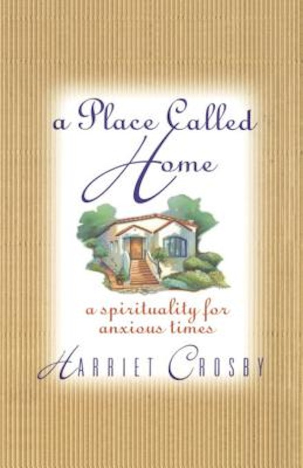 Cover image for A Place Called Home, isbn: 9780785200130