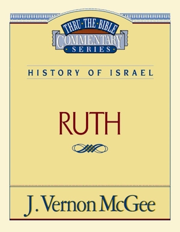 Cover image for Thru the Bible Vol. 11: History of Israel (Ruth), isbn: 9780785203773
