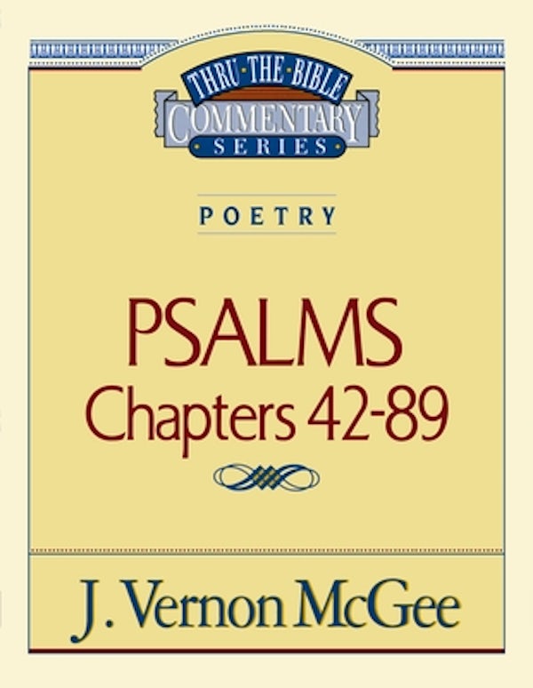 Cover image for Thru the Bible Vol. 18: Poetry (Psalms 42-89), isbn: 9780785204589