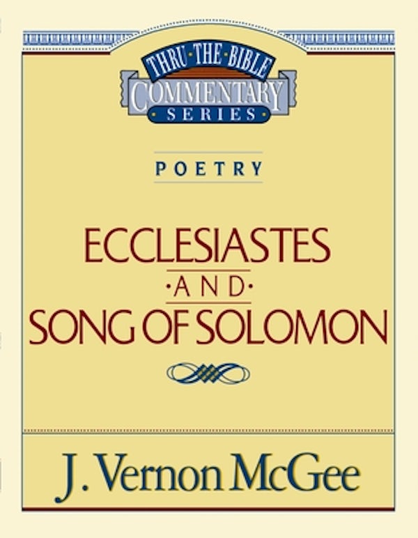 Cover image for Thru the Bible Vol. 21: Poetry (Ecclesiastes/Song of Solomon), isbn: 9780785204893