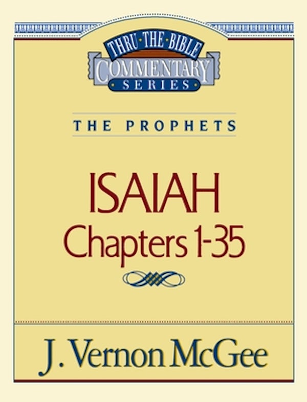 Cover image for Thru the Bible Vol. 22: The Prophets (Isaiah 1-35), isbn: 9780785204923