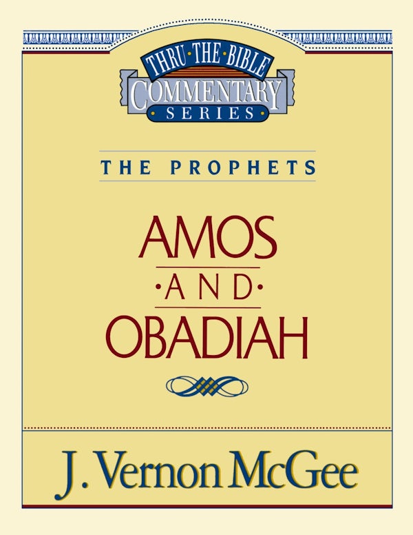 Cover image for Thru the Bible Vol. 28: The Prophets (Amos/Obadiah), isbn: 9780785205562