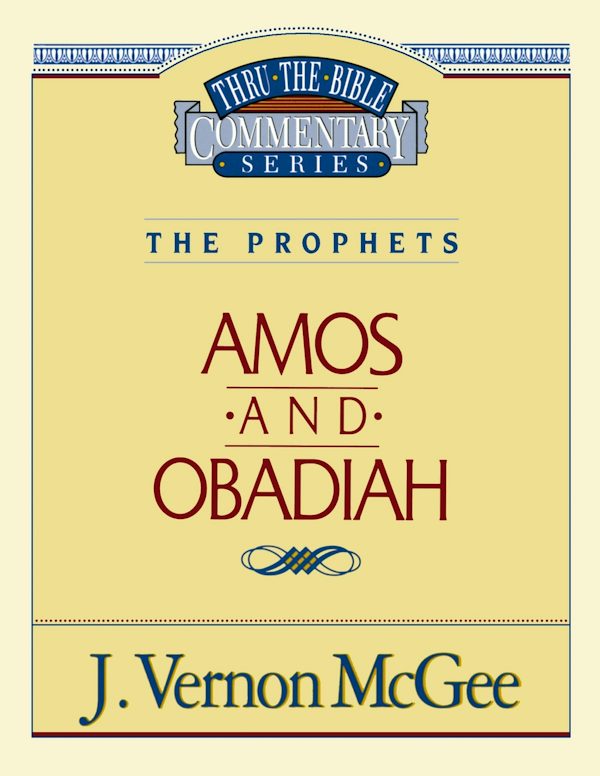Cover image for Thru the Bible Vol. 28: The Prophets (Amos/Obadiah), isbn: 9780785205562