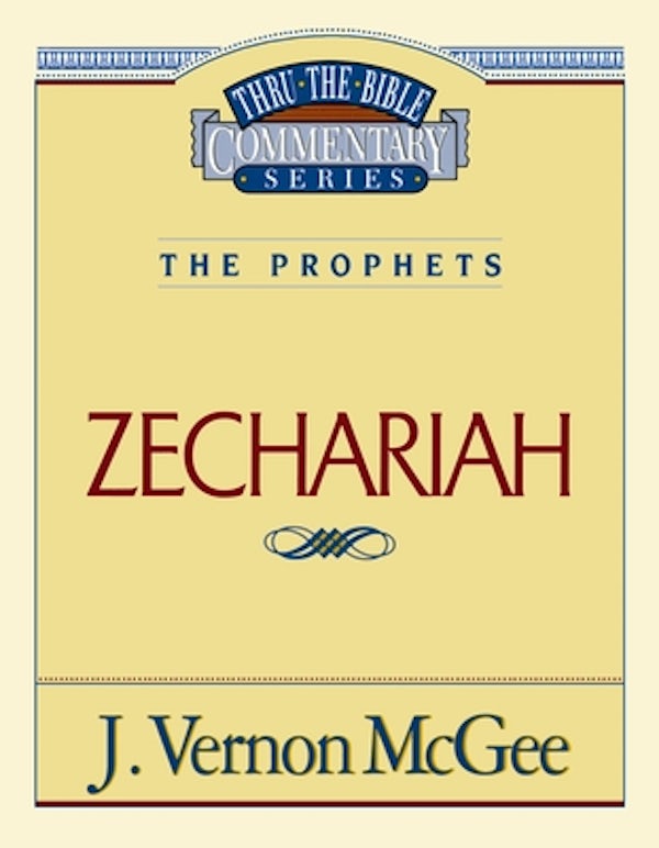 Cover image for Thru the Bible Vol. 32: The Prophets (Zechariah), isbn: 9780785206064