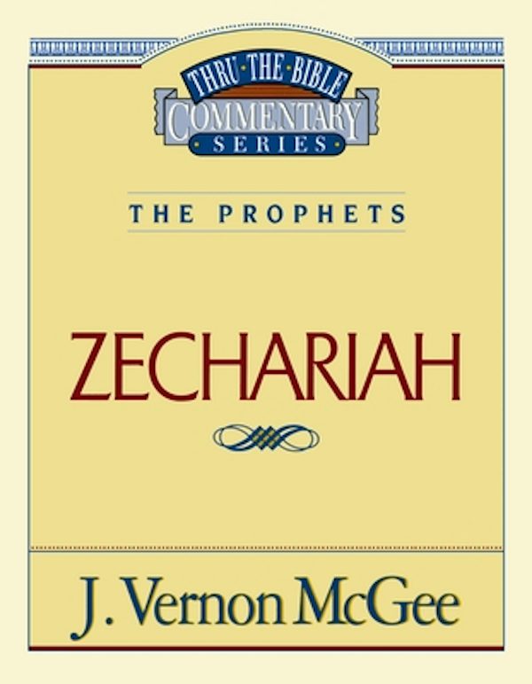 Cover image for Thru the Bible Vol. 32: The Prophets (Zechariah), isbn: 9780785206064