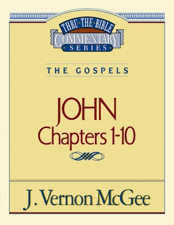 Cover image for Thru the Bible Vol. 38: The Gospels (John 1-10), isbn: 9780785206712
