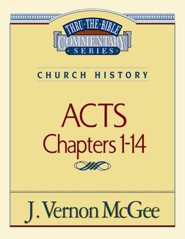 Cover image for Thru the Bible Vol. 40: Church History (Acts 1-14), isbn: 9780785206996