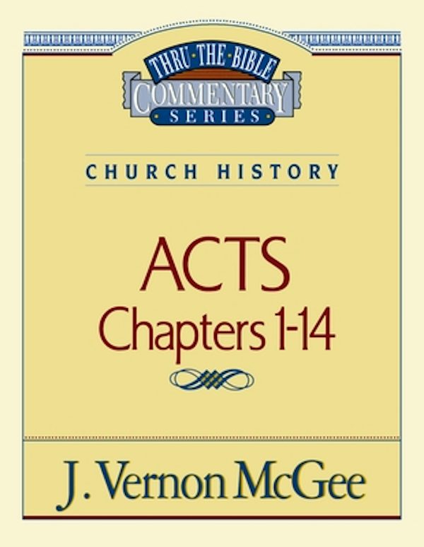 Cover image for Thru the Bible Vol. 40: Church History (Acts 1-14), isbn: 9780785206996