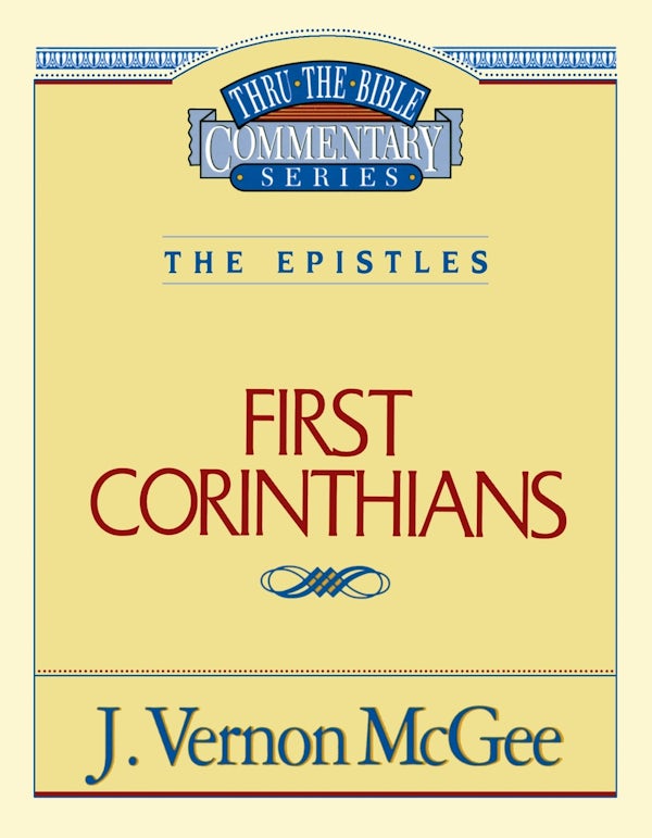 Cover image for Thru the Bible Vol. 44: The Epistles (1 Corinthians), isbn: 9780785207351