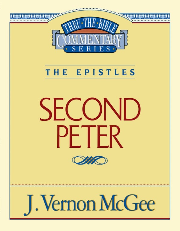 Cover image for Thru the Bible Vol. 55: The Epistles (2 Peter), isbn: 9780785208648
