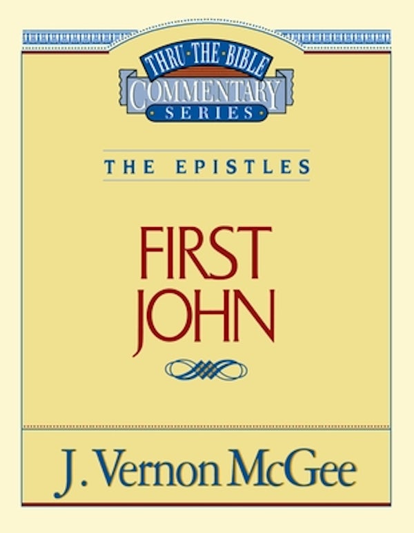 Cover image for Thru the Bible Vol. 56: The Epistles (1 John), isbn: 9780785208785