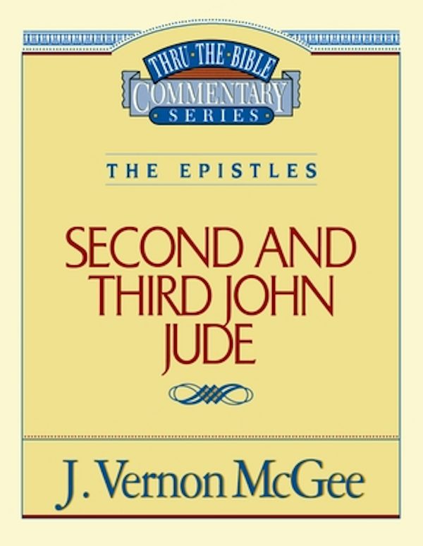 Cover image for Thru the Bible Vol. 57: The Epistles (2 and 3 John/Jude), isbn: 9780785208815