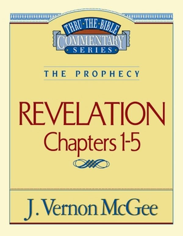 Cover image for Thru the Bible Vol. 58: The Prophecy (Revelation 1-5), isbn: 9780785208952