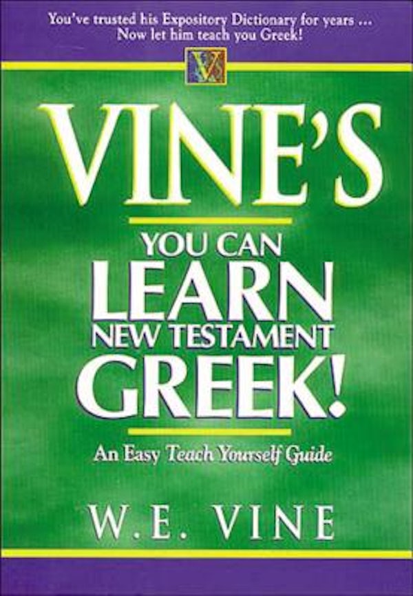 Cover image for Vine's Learn New Testament Greek, isbn: 9780785212324