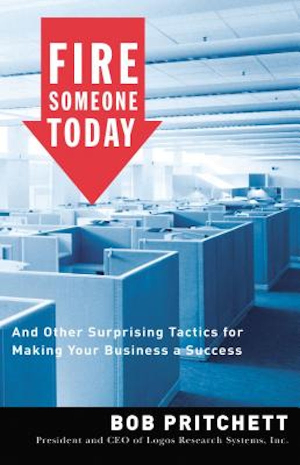 Cover image for Fire Someone Today, isbn: 9780785212621